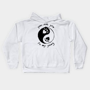 You are Yin to my Yang Kids Hoodie